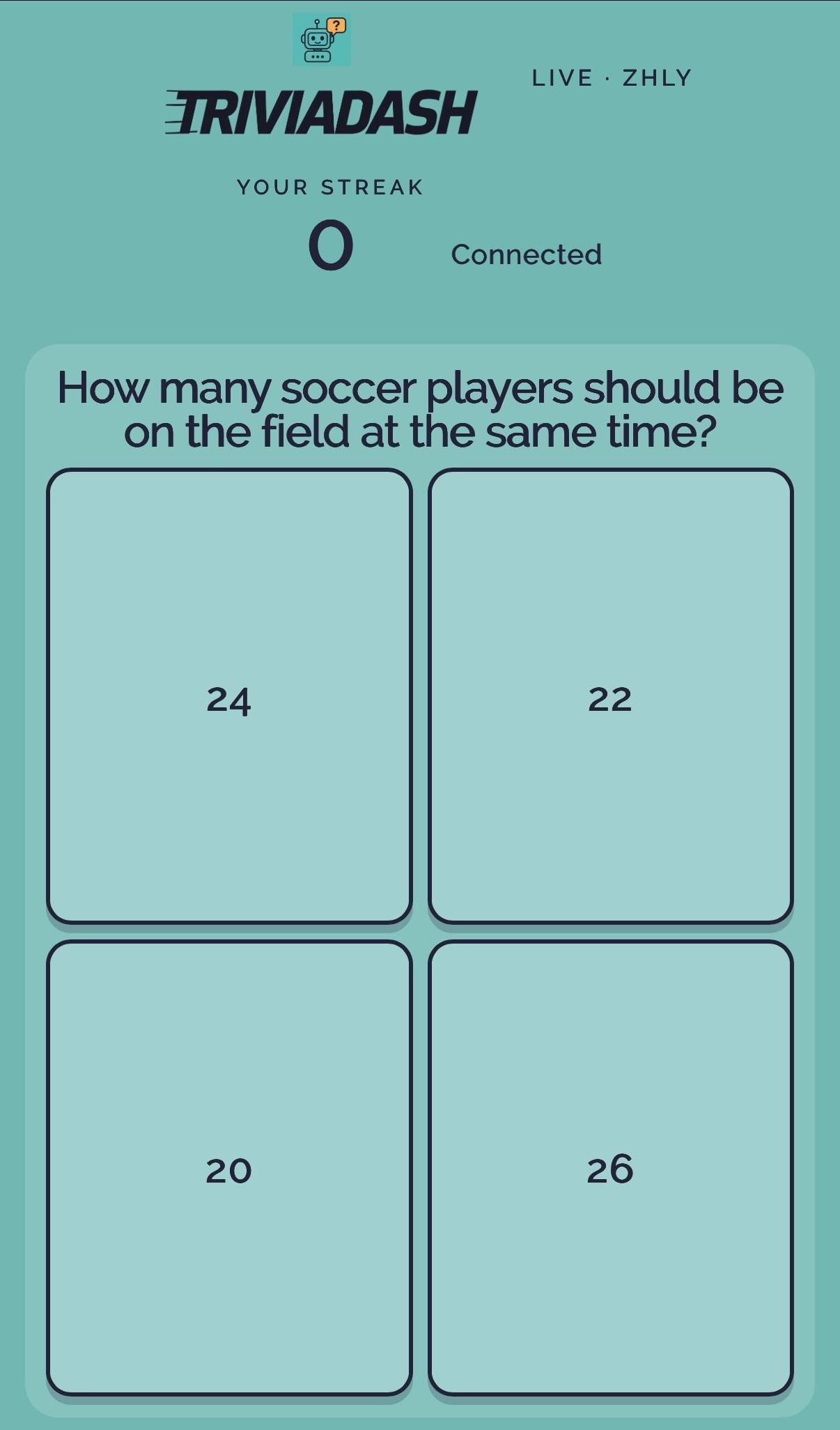 TriviaDash question: How many soccer players should be on the field at the same time?